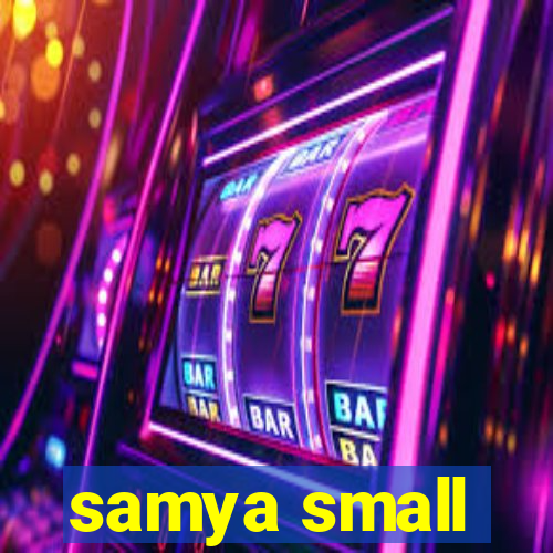 samya small